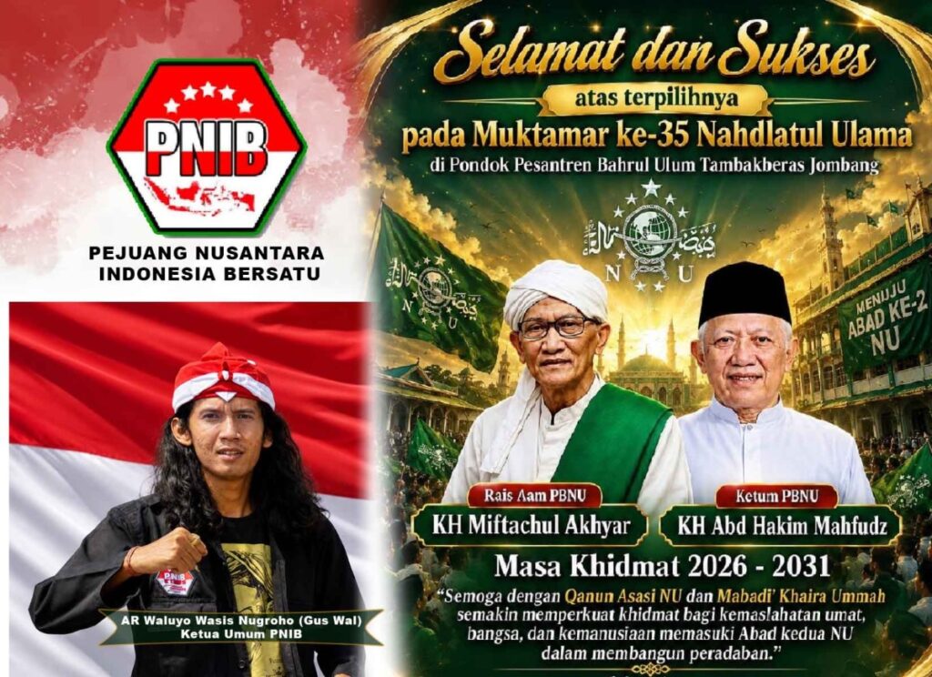 Dukungan Hasil Muktamar: PNIB menyatakan siap mengawal dan mendukung penuh kepengurusan baru PBNU 2026–2031 hasil permusyawarahan Muktamar ke-35 dan mekanisme AHWA.